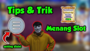 tips dan strategi bermain slot