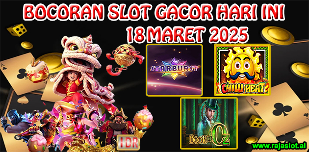 Bocoran Slot Gacor Hari Ini 18 Maret 2025