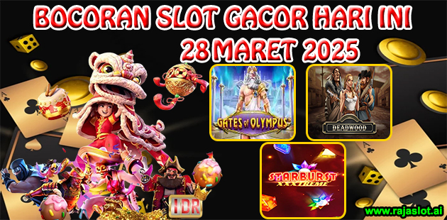 Bocoran Slot Gacor Hari Ini 28 Maret 2025