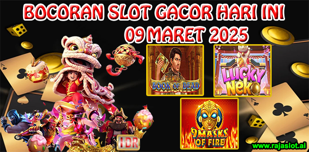 Bocoran Slot Gacor Hari Ini 9 Maret 2025