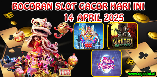 Bocoran Slot Gacor Hari Ini 14 April 2025