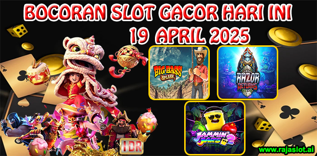 Bocoran Slot Gacor Hari Ini 19 April 2025