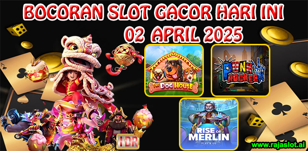 Bocoran Slot Gacor Hari Ini 2 April 2025