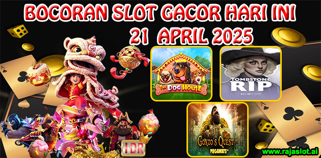 Bocoran Slot Gacor Hari Ini 21 April 2025