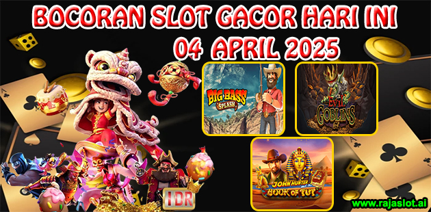 Bocoran Slot Gacor Hari Ini 4 April 2025