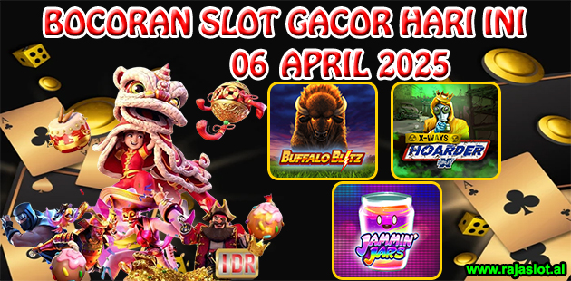 Bocoran Slot Gacor Hari Ini 6 April 2025