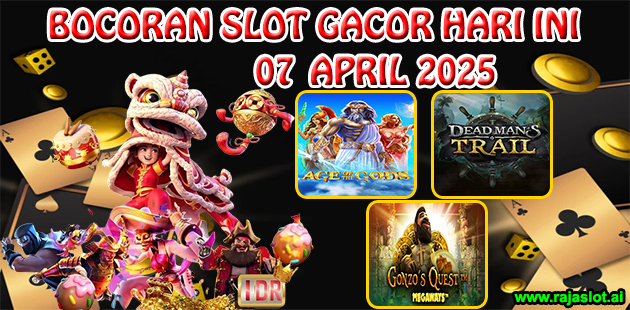 Bocoran Slot Gacor Hari Ini 7 April 2025